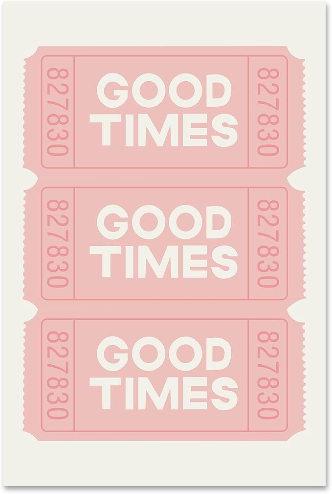 Good Times Ticket Wall Art Pink Retro Poster Bar Cart Prints Pink White Painting Pink Trendy Pictures Ticket Poster Beige Modern Wall Art Preppy Aesthetic Paintings for Living Room 16x24in Frameless