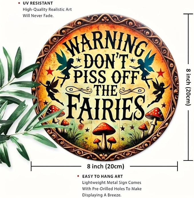 1pc Vintage Fairy Warning Sign - Aluminum Wall Art Decor 8x8inch - Don't Piss Off The Fairies - Easy to Hang, Durable for Home, Office, or Gift - Wall-Mounted Safety Sign
