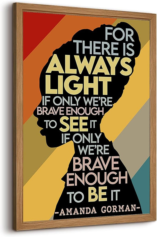 Amanda Gorman Poster Canvas Prints Poem Amanda Gorman Wall Art the Hill We Climb Poem Poster Inaugural Painting There Is Always Light Art Black History Month Wall Art Decor 16x24 Inch Wood Framed