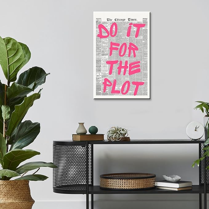 Do It Foe The Plot Wall Art Retro Newspaper Pink Font Canvas Poster Positive Affirming Quote Minimalist Prints Painting For Home Bedroom Dorm Wall Decor Aesthetics 24x36in Framed