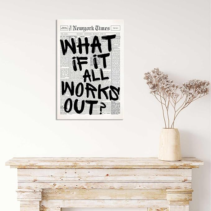 Drimiler Retro Black And White Newspaper Poster What If It All Works Out Canvas Wall Art Positive Affirming Quote Minimalist Prints Painting For Home Bedroom Dorm Wall Decor 8x12in Wframed