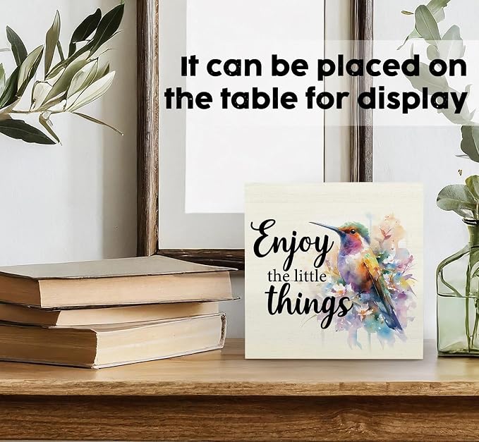 Hummingbird Decor - Hummingbird Gifts For Women, Inspirational Wooden Box Signs, Enjoy The Little Things Motivational Wood Decoration Home Decor For Desk Table Shelf 6x6 Inch Decorative Signs & Plaques