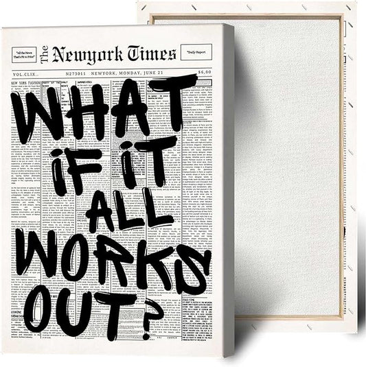 Drimiler Retro Black And White Newspaper Poster What If It All Works Out Canvas Wall Art Positive Affirming Quote Minimalist Prints Painting For Home Bedroom Dorm Wall Decor 12x18in Wframed
