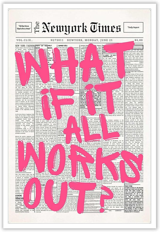 Drimiler Retro Newspaper Pink Font Poster What If It All Works Out Canvas Wall Art Positive Affirming Quote Minimalist Prints Painting For Home Bedroom Dorm Wall Decor 12x16in Unframed