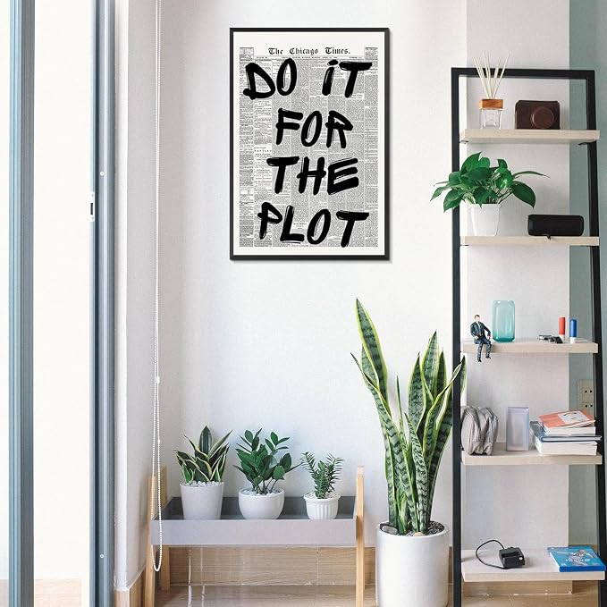 Retro Black And White Newspaper Poster do it for the plot Canvas Wall Art Positive Affirming Quote Minimalist Prints Painting For Home Bedroom Dorm Wall Decor 12x16in Framed
