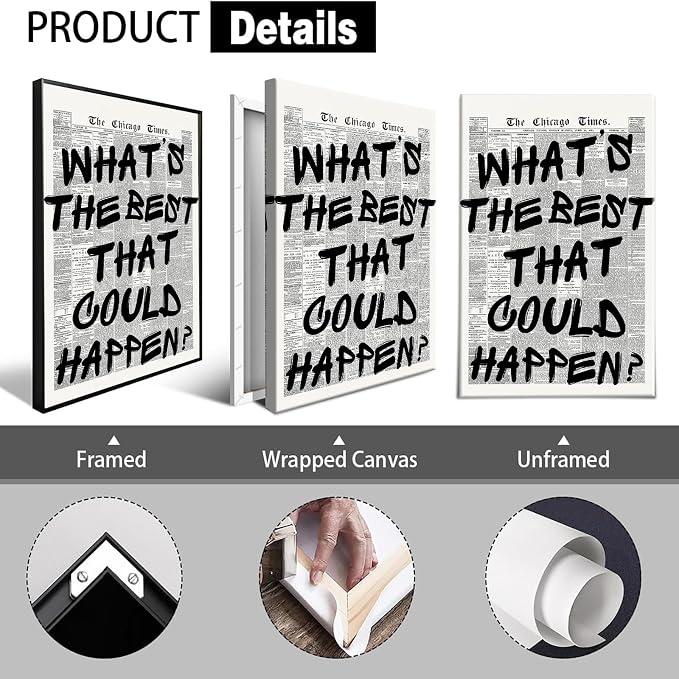Retro Black And White Newspaper Poster Whats The Best That Could Happen Canvas Wall Art Positive Affirming Quote Minimalist Prints Painting For Home Bedroom Dorm Wall Decor 24x36in Unframed