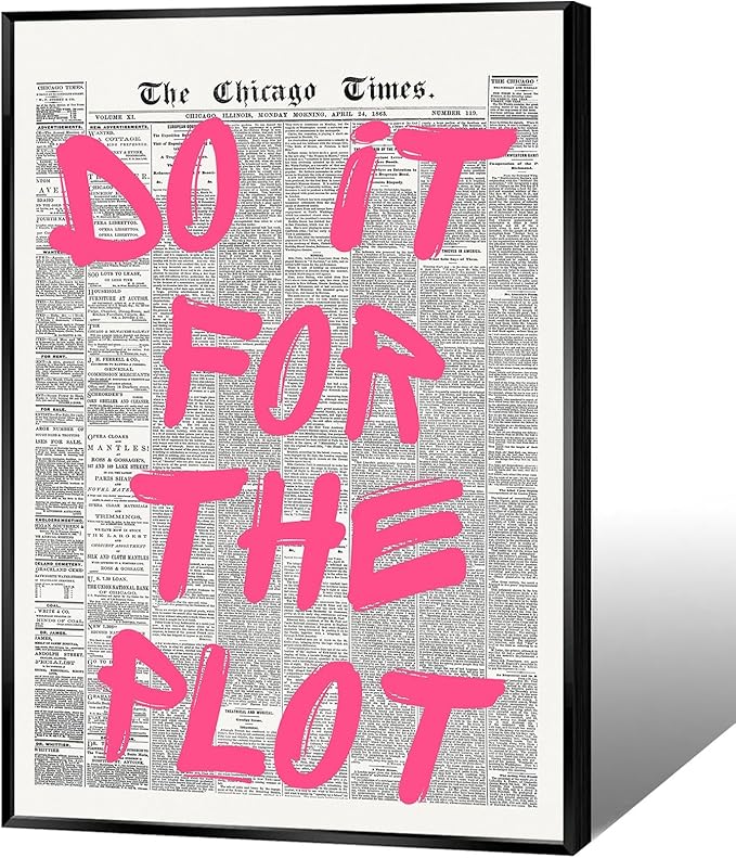 Do It Foe The Plot Wall Art Retro Newspaper Pink Font Canvas Poster Positive Affirming Quote Minimalist Prints Painting For Home Bedroom Dorm Wall Decor Aesthetics 24x36in Wrapped Canvas