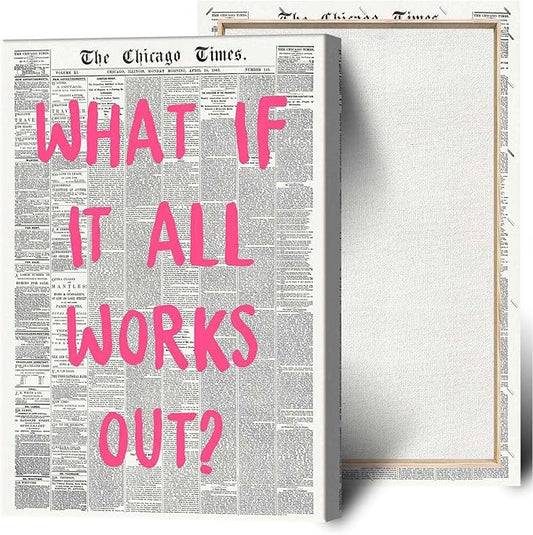 Drimiler What If It All Works Out Poster Retro Newspaper Pink Font Canvas Wall Art Positive Affirming Quote Minimalist Prints Painting For Home Bedroom Dorm Wall Decor 8x12in Wframed
